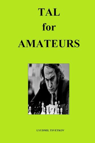 Tal for Amateurs von Independently published